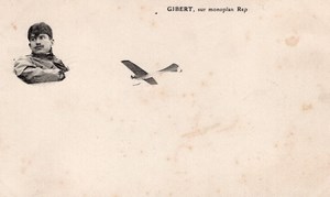France Aviation Louis Gibert on REP Monoplane Old Postcard 1910