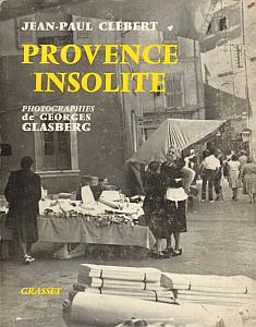 Provence insolite par Clébert, Jean-Paul