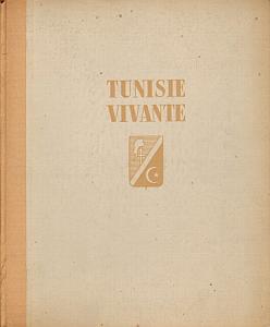 Tunisie vivante par Eparvier, Jean