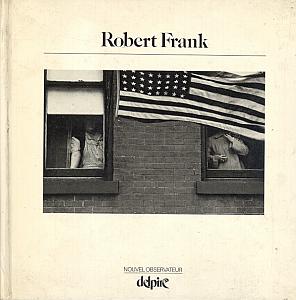 Robert Frank par Frank, Robert