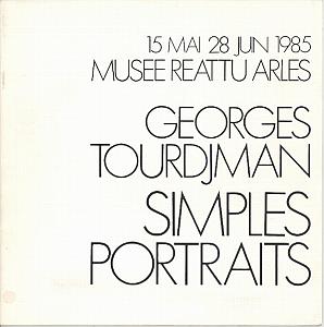 Catalogue de l'Exposition Georges Tourdjman - Simple Portraits au Musée Reattu à Arles par Tourdjman, Georges