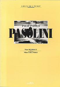 Pier Paolo Pasolini par Rombaut, Marc & Chlumsky, Milan