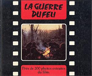 La Guerre du Feu - 200 photos extraites du film par Haas, Ernst - Seida, Takashi