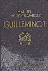 Manuel Photographique Guilleminot par Guilleminot