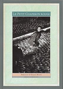 Le Petit Chaperon Rouge par Moon, Sarah & Perrault, Charles