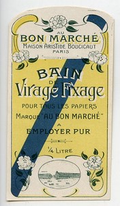 France Paris Etiquette Virage-Fixage Produits Photographique Photo Au Bon Marché 1900