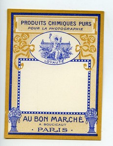 France Paris Etiquette Produits Chimiques Photographique Photo Au Bon Marché 1900