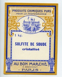 France Paris Etiquette Sulfite de Soude Produits Photographique Photo Au Bon Marché 1900