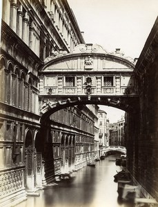 Italy Venice Venezia Bridge of Sighs Ponte dei sospiri Photo Paolo Salviati 1880