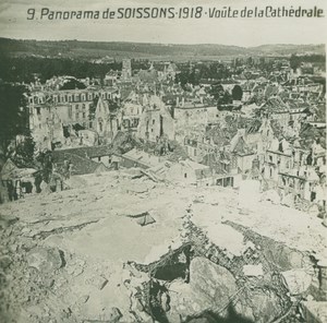 France WWI Soissons Panorama Cathedral Destruction Ruins old SIP Photo 1918